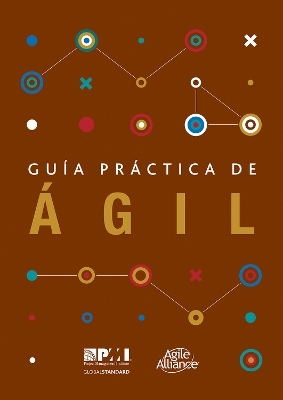 Guia practica de Agil (Spanish edition of Agile practice guide) -  Project Management Institute