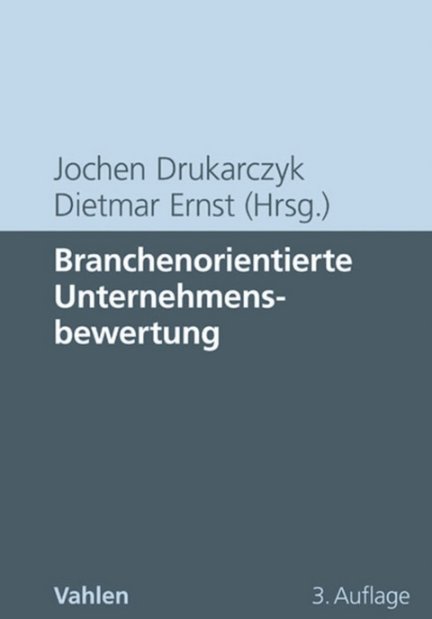 Branchenorientierte Unternehmensbewertung - 