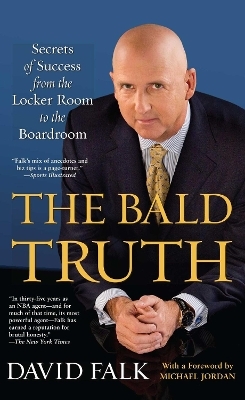The Bald Truth - David Falk