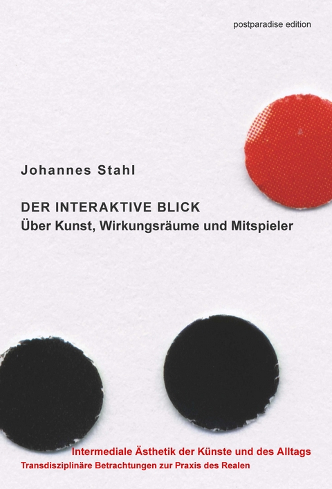 Der interaktive Blick -  Johannes Stahl