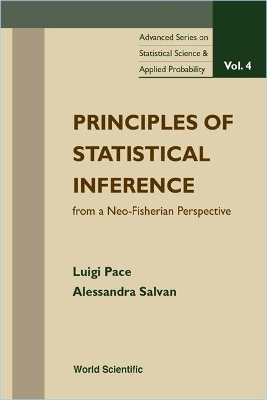 Principles Of Statistical Inference From A Neo-fisherian Perspective - Luigi Pace, Alessandra Salvan