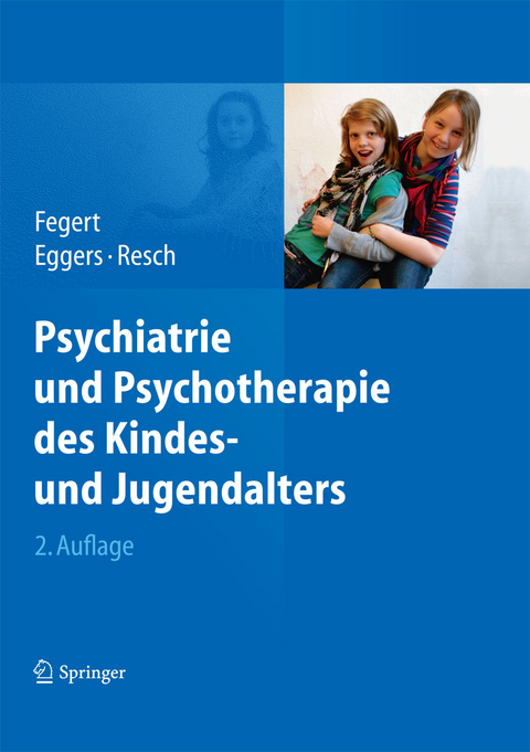 Psychiatrie und Psychotherapie des Kindes- und Jugendalters - 