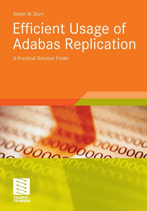 Efficient Usage of Adabas Replication - Dieter W. Storr
