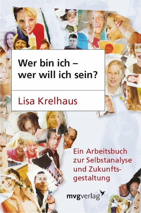 Wer bin ich - wer will ich sein? -  Lisa Krelhaus