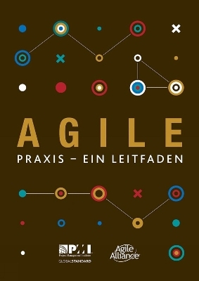 Agile praxis - ein leitfaden (German edition of Agile practice guide) -  Project Management Institute