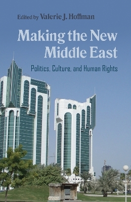 Making the New Middle East - 