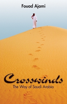 Crosswinds - Fouad Ajami