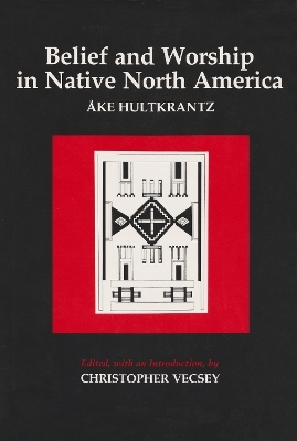 Belief and Worship in Native North America