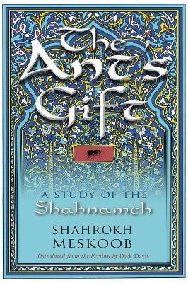 The Ant's Gift - Shahrokh Meskoob