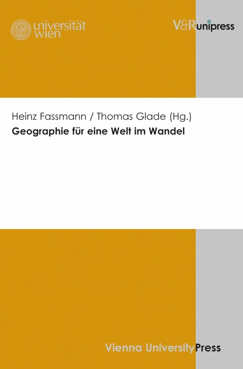 Geographie f&uuml;r eine Welt im Wandel - 