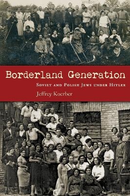 Borderland Generation - Jeffrey Koerber