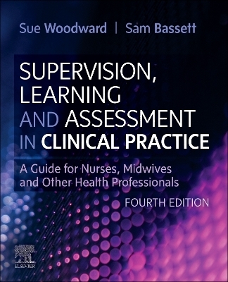 Supervision, Learning and Assessment in Clinical Practice - 