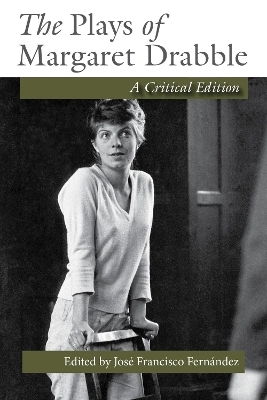 The Plays of Margaret Drabble - 