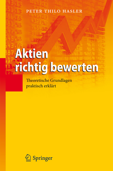 Aktien richtig bewerten - Peter Thilo Hasler