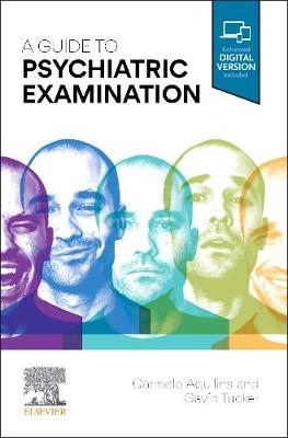 A Guide to Psychiatric Examination - 