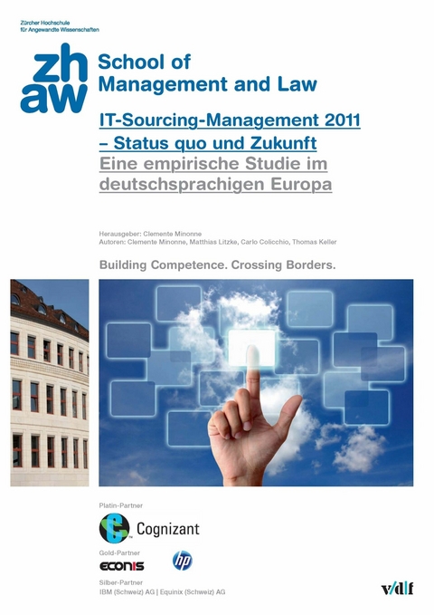 IT-Sourcing Management 2011 - Status quo und Zukunft -  Carlo Colicchio,  Matthias Litzke,  Thomas Keller