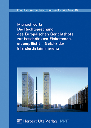 Die Rechtsprechung des Europäischen Gerichtshofs zur beschränkten Einkommensteuerpflicht – Gefahr der Inländerdiskriminierung