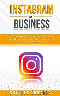 Instagram for Business - Charles Edwards