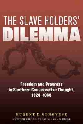 The Slaveholders' Dilemma