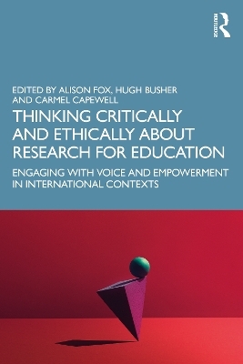 Thinking Critically and Ethically about Research for Education