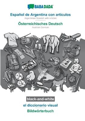Espa&Atilde;&plusmn;ol de Argentina con articulos - &Atilde;sterreichisches Deutsch, el diccionario visual, BW -  Babadada GmbH