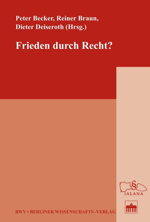 Frieden durch Recht? - 