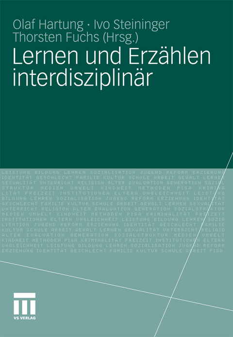 Lernen und Erz&auml;hlen interdisziplin&auml;r - 