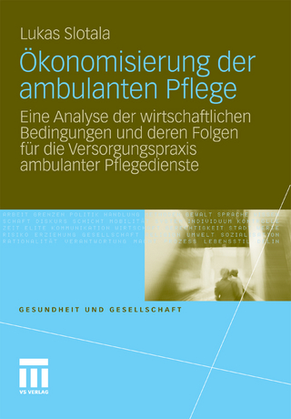 Ökonomisierung der ambulanten Pflege