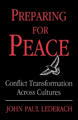 Preparing for Peace - John Paul Lederach