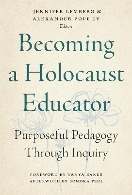 Becoming a Holocaust Educator - 