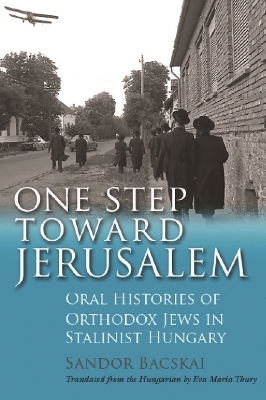 One Step Toward Jerusalem - S&aacute;ndor Bacskai