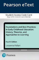Foundations and Best Practices in Early Childhood Education - Follari, Lissanna