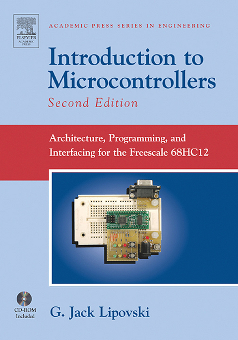 Introduction to Microcontrollers -  G. Jack Lipovski