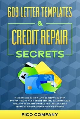 609 Letter Templates & Credit Repair Secrets - Fico Company