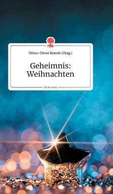 Geheimnis: Weihnachten. Life is a Story - story.one