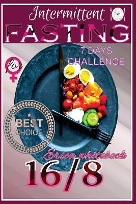 Intermittent Fasting 16/8 for Women