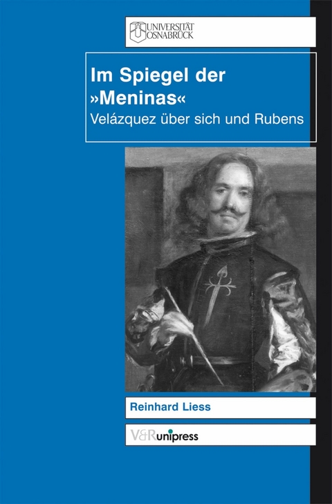 Im Spiegel der &raquo;Meninas&laquo; -  Reinhard Liess