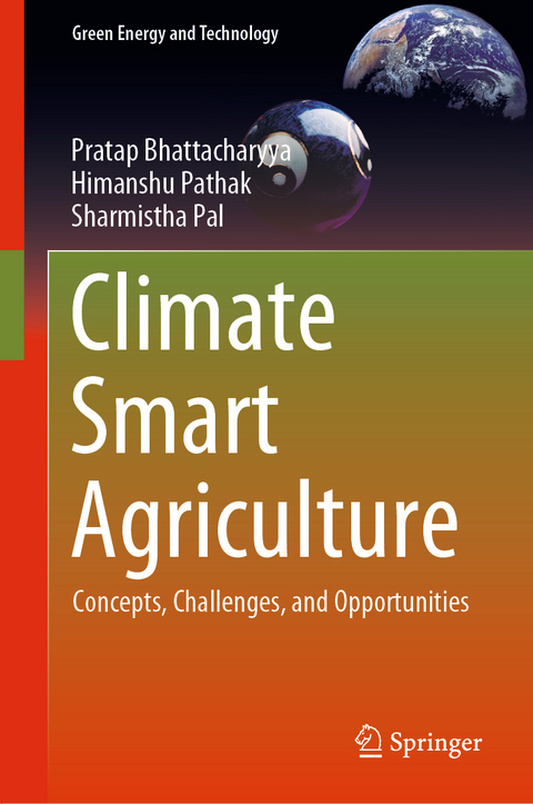Climate Smart Agriculture - Pratap Bhattacharyya, Himanshu Pathak, Sharmistha Pal