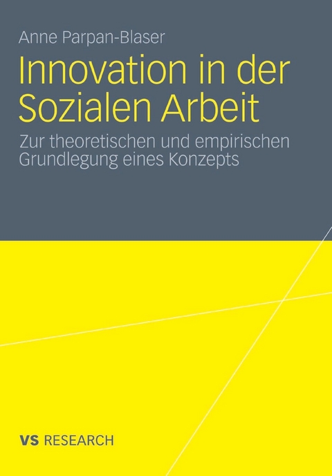 Innovation in der Sozialen Arbeit - Anne Parpan-Blaser
