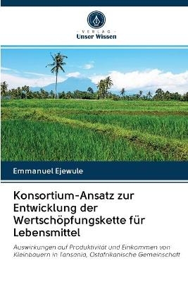Konsortium-Ansatz zur Entwicklung der Wertschöpfungskette für Lebensmittel