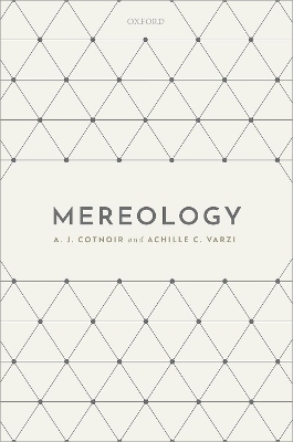 Mereology - A. J. Cotnoir, Achille C. Varzi