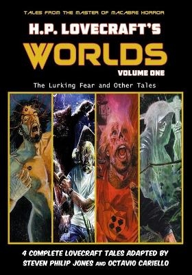 H.P. Lovecraft's Worlds - Volume One - Steven Philip Jones, H P Lovecraft