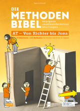 Die Methodenbibel AT - Von Richter bis Jona - Sara Schmidt