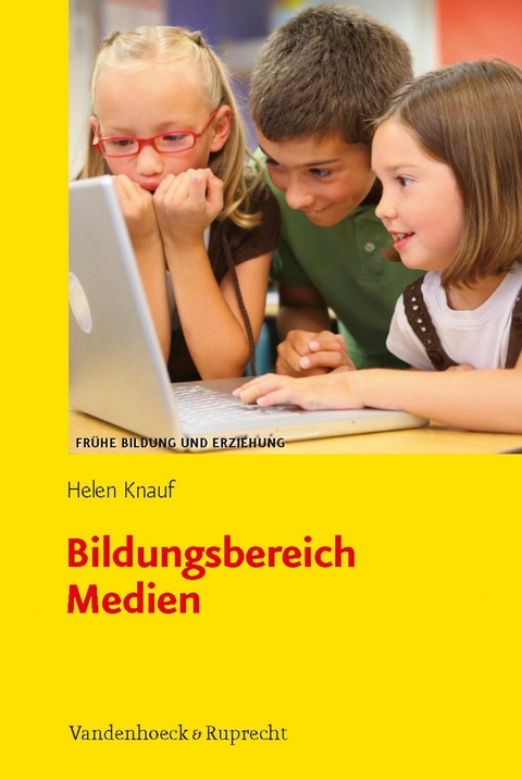Bildungsbereich Medien - Helen Knauf