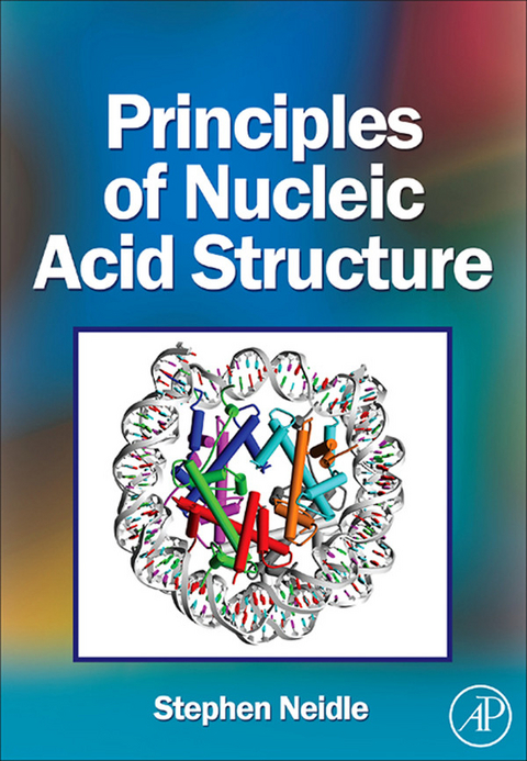 Principles of Nucleic Acid Structure -  Stephen Neidle