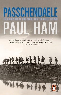 Passchendaele - Paul Ham