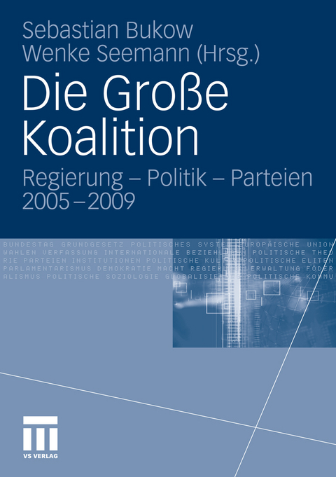 Die Gro&szlig;e Koalition - 