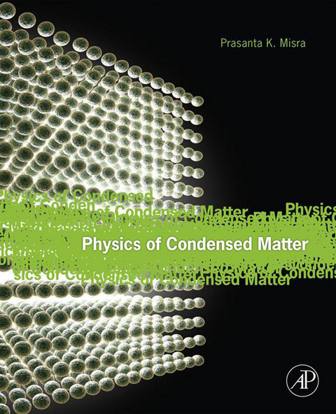 Physics of Condensed Matter -  Prasanta Misra