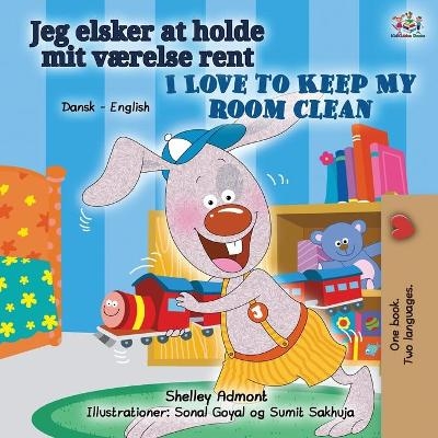 I Love to Keep My Room Clean (Danish English Bilingual Children's Book) - Shelley Admont, KidKiddos Books