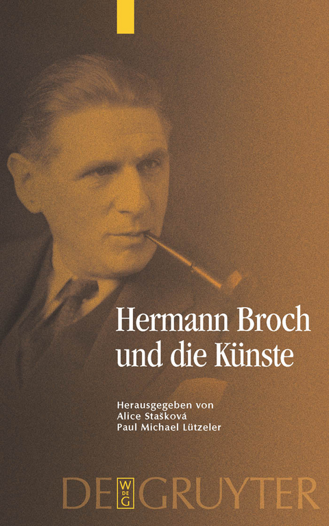 Hermann Broch und die K&uuml;nste - 